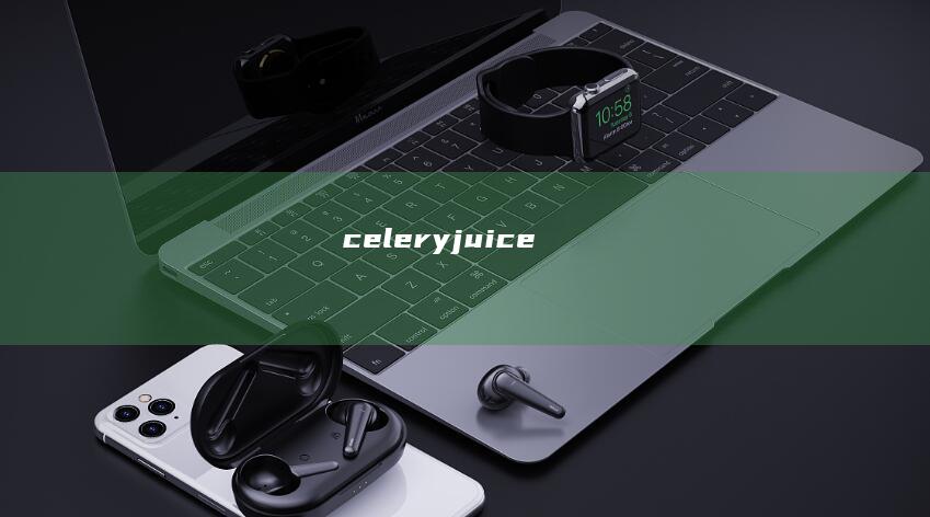 celery juice